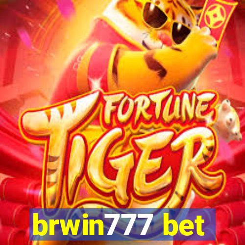 brwin777 bet